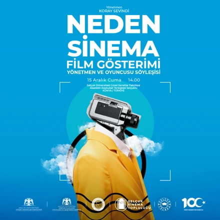 “Neden Sinema” Film Gösterimi / Yönetmen ve Oyuncusu Söyleşisi